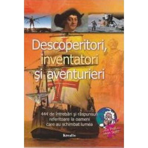 Descoperitori, inventatori si aventurieri