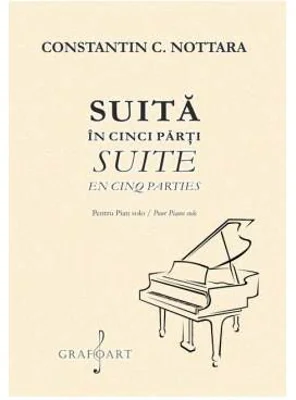 Suita in cinci parti pentru pian - C. Nottara