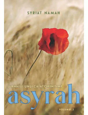 Jurnalul unui calator in timp, volumul 2. Asyrah - Syriat Namah