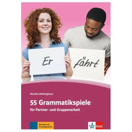 55 Grammatikspiele für Partner- und Gruppenarbeit, Kopiervorlagen - Monika Rehlinghaus