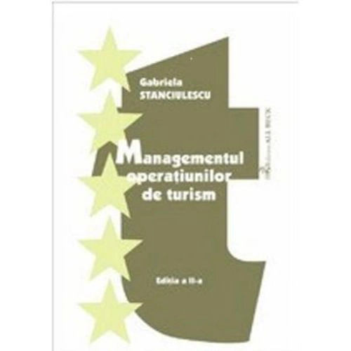 Managementul operatiunilor de turism. Editia 2
