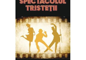 Spectacolul tristetii - Federico Baccomo