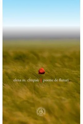 Poeme de fluturi - Elena M. Cimpan