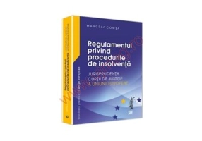 Regulamentul privind procedurile de insolventa – Jurisprudenta Curtii de Justitie a Uniunii Europene