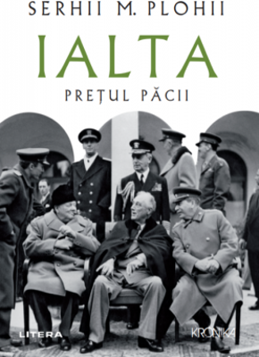 Ialta. Pretul pacii - Serhii M. Plohii