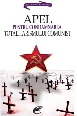 Apel pentru condamnarea totalitarismului comunist