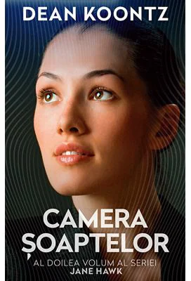 Camera soaptelor. Al doilea volum al seriei Jane Hawk - Dean Koontz