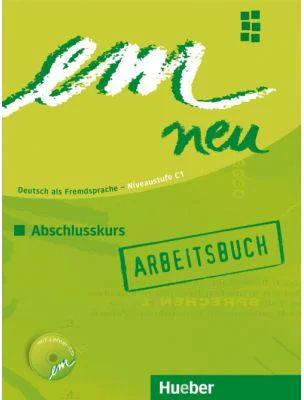 em neu Abschlusskurs, Arbeitsbuch + CD - Jutta Orth-Chambah, Dr. Michaela Perlmann-Balme, Susanne Schwalb