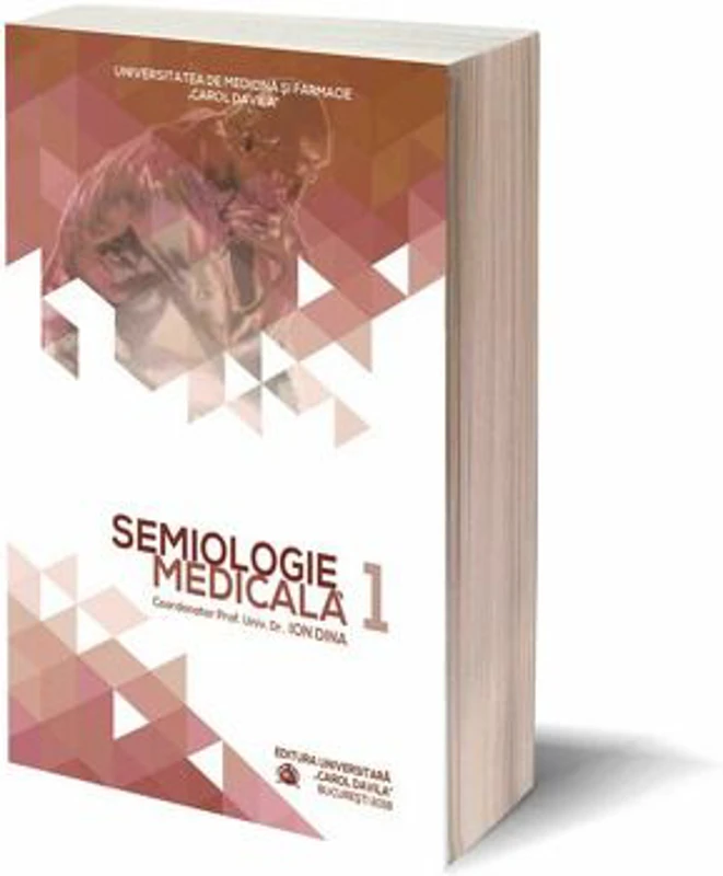 Semiologie medicala, volumul 1
