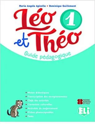 Léo et Théo. Teacher's Guide + audio CDs (2) + DVD 1 - M A Apicella