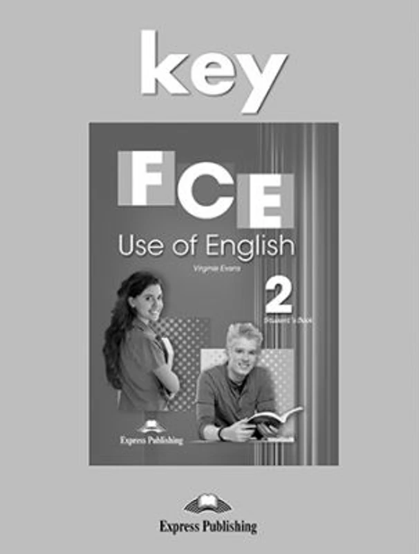 Curs FCE Use Of English 2 Cheie - Virginia Evans