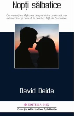 Nopti salbatice - David Deida