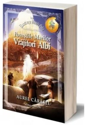 Povestile Marilor Vrajitori Albi