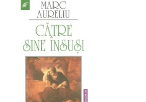Catre sine insusi - Marc Aureliu