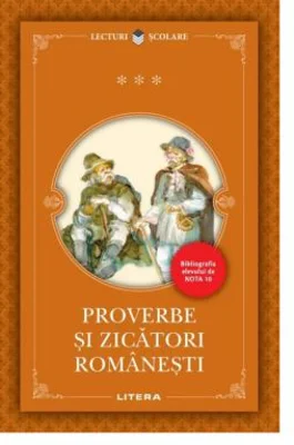 Proverbe si zicatori romanesti