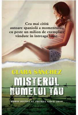 Misterul numelui tau - Clara Sanchez