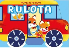 Povesti pe roti. Rulota - Fiona Celili