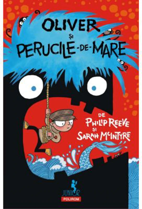 Oliver si perucile de mare - Philip Reeve, Sarah McIntyre