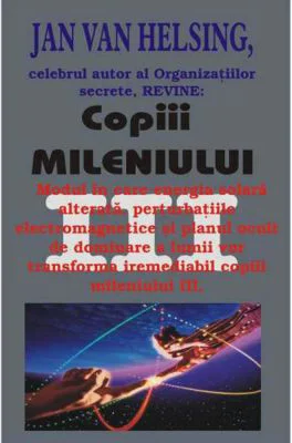 Copiii mileniului III – Jan van Helsing