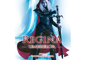 Regina umbrelor. Seria Tronul de Clestar volumul 4