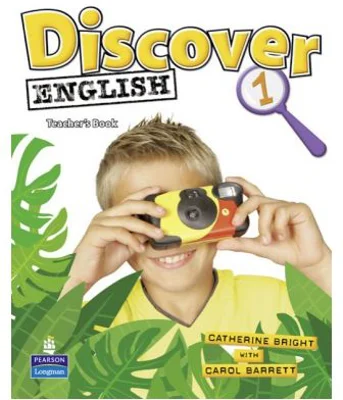 Discover English Level 1 Teacher's Book - Catherine Bright
