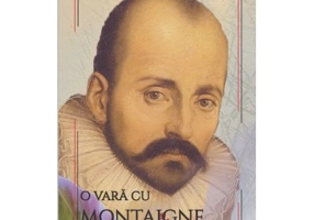 O vara cu Montaigne - Antoine Compagnon