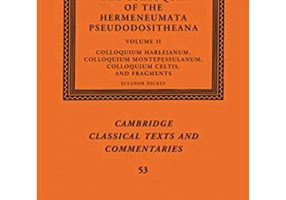 The Colloquia of the Hermeneumata Pseudodositheana - Eleanor Dickey