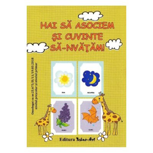 Hai sa asociem si cuvinte sa-nvatam! - Daniela Dosa