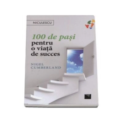 100 de pasi pentru o viata de succes, Nigel Cumberland