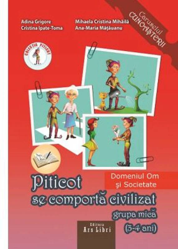 Piticot se comporta civilizat 3-4 ani. Domeniul Om si Societate - Adina Grigore