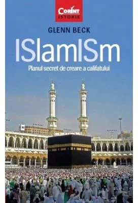 ISlamISm. Planul secret de creare a califatului - Glenn Beck