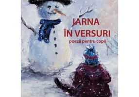 Iarna in versuri. Poezii pentru copii