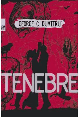 Tenebre - George C. Dumitru
