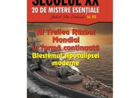 Al Treilea Razboi Mondial in forma continuata – Blestemul Apocalipsei moderne - Jakob van Eriksson