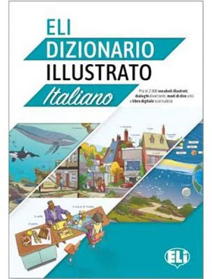 ELI Dizionario illustrato - Letizia Pigini