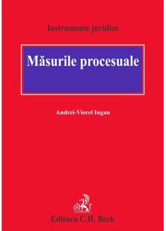 Masurile procesuale - Andrei Viorel Iugan