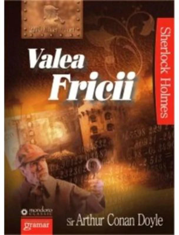 Valea Fricii - Arthur Conan Doyle
