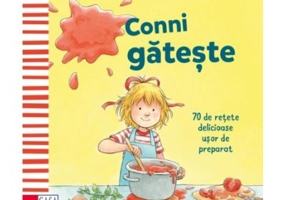 Conni gateste. 70 de retete delicioase, usor de preparat