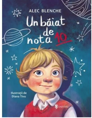 Un baiat de nota 10 - Alec Blenche