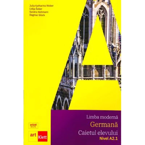 Limba moderna GERMANA, Caietul elevului, Nivel A2. 1
