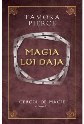 Magia lui Daja. Cercul de Magie volumul 3 - Tamora Pierce
