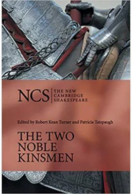 The Two Noble Kinsmen - William Shakespeare