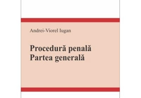 Procedura penala. Partea generala