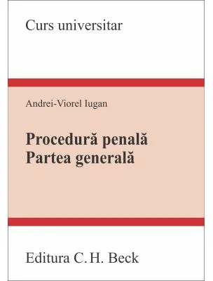 Procedura penala. Partea generala