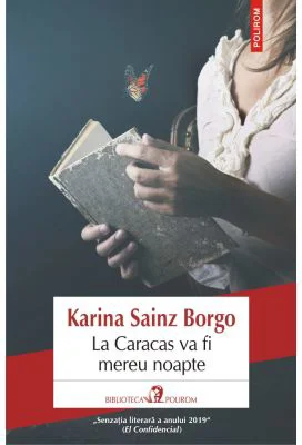 La Caracas va fi mereu noapte - Karina Sainz Borgo