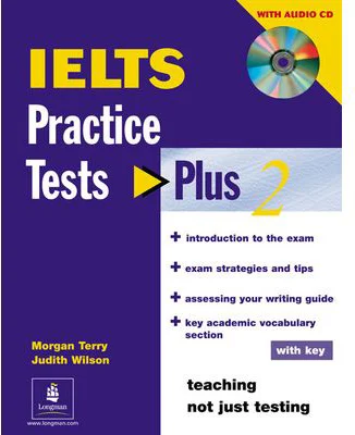 IELTS Practice Tests Plus 2 with key and CD Pack - Judith Wilson
