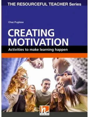 Creating Motivation - Chaz Pugliese