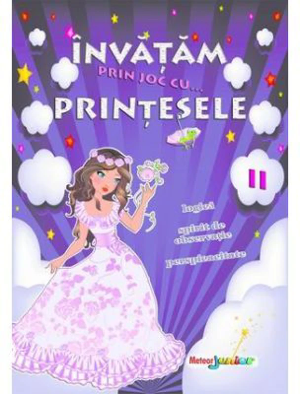 Invatam prin joc cu... printesele. Volumul 2 - Roxana Geanta