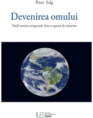 Devenirea omului. Tatal nostru terapeutic - Peter Selg