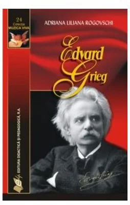 Edward Grieg - Adriana Liliana Rogovschi